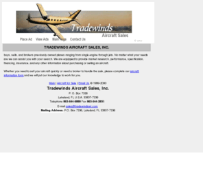 tradewindsair.com: Tradewinds Aircraft Sales
We buy, sell and trade aircraft of all kind, including Cessna and other small aircraft 