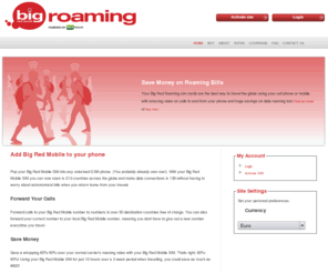 bigredroaming.com: Big Red Book Roaming - Low Cost Mobile Roaming
BigRedRoaming - Cheaper International Roaming for Mobiles and Cell Phones