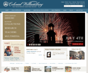 history.org: Colonial Williamsburg Official History Site
Includes colonial history and teacher resources, children's activities, Foundation's mission, giving opportunities.