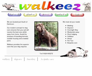 walkeez.com: Dog walking service for Devon, Exeter, Newton Abbot, Ashburton, Chudleigh, Dartmoor, Bovey Tracey : Walkeez
Our dog walking service, Walkeez, provides a professional dog walking service for Devon.