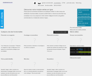 ecommerce-serveur.net: ecommerce-serveur.fr : le module vente en ligne de simplement-e.com
Découvrez notre module e-commerce et ses fonctionnalités innovantes qui vous simplifieront la vie