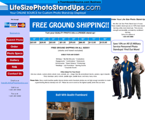 standupsnposters.com: Life Size Custom Photo Stand Up Displays from Foamboardsource.com - LifeSize Cutouts, Photos, Foamboard, Custom Standups
Get your life size photo cutouts and stand ups.  We will take any photo that you have and produce any size photo standup that you would like.  The photo will be blown up to life size for your party or event or advertisement or anything else you would like.  It will be cut out just how you would like it cutout, either around the person or background or people or item.