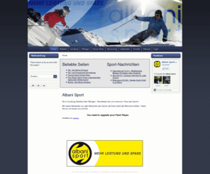 albanisport.ch: Albani Sport
Albani Sport in Balsthal, Lenzburg und Oftringen
Ski, Snowboard, Freestyle, Winter, Service, Miete, Vermietung, Textil, Teamsport, Fussball, Handball, Volleyball, Hallensport, Schuhe, Sommer, Wandern, Trekking