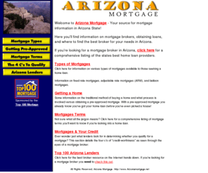 arizonamortgage.net: Arizona Mortgage
Arizona Mortgage feature information on home loans in the Arizona area.  Find the BEST broker in YOUR area.