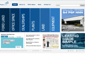 fordlanddevelopment.com: Home - fordland.com - Dearborn, Allen Park, Michigan, Commercial Property, Office Buildings, Real Estate for Lease
Ford Land is southeast Michigan's premier source for commercial real estate, commercial properties, office buildings, light industrial, and research & development in Allen Park and Dearborn.  Ford Land also has plants and dealerships for sale throughout the United States.