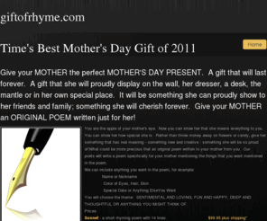 giftofrhyme.com: giftofrhyme.com Time's Best Mother's Day Gift of 2011             - Home
ORIGINAL POETRY FOR SALE