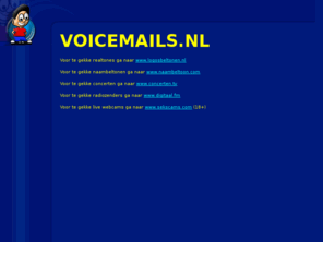 nieuwverkoop.net: Voicemails.nl
Voicemails voor je mobiele telefoon.