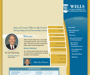 wellsfuneralhome.com: Wells Funeral Homes, Inc. & Cremation Services Haywood County, Canton, & Waynesville, North Carolina: Home
We take a vested concern in the lives of the families who come to us for assistance, and we are dedicated to doing all we can to help you through this difficult time.