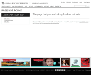 csoresound.org: Chicago Symphony Orchestra - Page Not Found
The official site of the Chicago Symphony Orchestra explores its rich tradition, defines its innovative vision and exemplifies the musical stature of the CSO as one of most internationally renowned ensembles in the world.