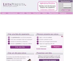 listaperfeita.com.br: LISTA DE CASAMENTO - crie sua lista de presentes grátis | Site de Casamento é na Lista Perfeita
Monte sua lista de presentes de casamento gratuitamente com a ListaPerfeita. Escolha em mais de 40 lojas produtos para sua lista de casamento!