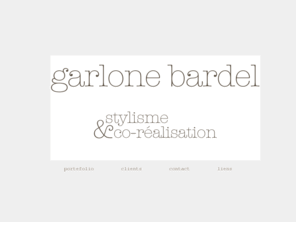 garlonebardel.com: Garlone Bardel - Stylisme culinaire
Garlone Bardel, stylisme culinaire & co-réalisation