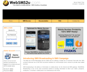 websms2u.com: Malaysia SMS Gateway - Web & Mobile SMS Broadcast & SMS Campaign Solutions Provider in Malaysia
Send SMS to any mobile in Malaysia. WebSMS2u allows you to send bulk SMS in Malaysia (MNP) & worldwide. Buy credits to send thousands of SMS through WebSMS2u Gateway. Intergrate to your Website or Application via API support.