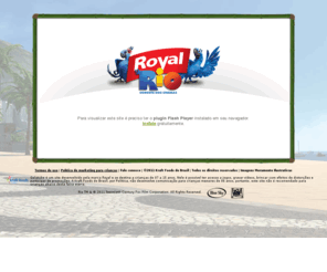 gelatinaroyal.net: Royal
Que tal brincar com a turma do filme Rio no novo site da gelatina Royal?