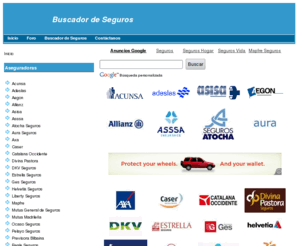 buscadorseguro.com: Buscador de Seguros
Buscador seguro: buscar y encontrar todo tipo de seguros de cualquier aseguradora. Comparativa de seguros. Seguros baratos.