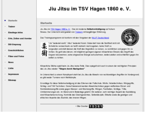 jiujitsu-hagen.de: Jiu Jitsu im TSV Hagen 1860 e. V. - Startseite
Jiu Jitsu beim TSV Hagen 1860. Erlernen Sie eine moderne Selbstverteidigung bei Trainern mit jahrelanger Erfahrung.