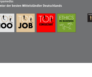 top100.de: compamedia: Mentor der besten Mittelständler
TOP 100, TOP JOB und ETHICS IN BUSINESS sind renommierte PR- und Benchmarkingprojekte zur Förderung mittelständischer Unternehmen. Mentoren sind Lothar Späth, Wolfgang Clement respektive Ulrich Wickert.