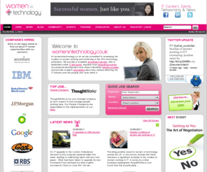 womenintechnology.co.uk: IT & Technology Jobs - IT Job Board - Women in Technology - IT Jobs
 IT & Technology Jobs. Women in Technology is an information portal with the latest IT jobs, news, events listings and career advice for IT graduates and women in information technology.