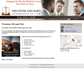 fsattorneysatlaw.net: Law Firm Torrance, CA - Fruchter and SGRO Attorneys At Law
Fruchter and SGRO Attorneys At Law in Torrance, CA offer aggressive and affordable legal assistance service backed with experience. Call 310-953-3499.