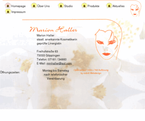 kosmetik-haller.com: Kosmetik Haller in Göppingen ist Ihr Spezialist für Dauer
		Make-up, Diamant Mikrodermabrasion, Dauerhafte Haarentfernung und Glättung
		von Falten durch Faltenunterspritzung
Kosmetik Haller ist Ihr Spezialist für Dauer Make-up, Diamant Mikrodermabrasion, Dauerhafte Haarentfernung sowie die Glättung von Falten durch Faltenunterspritzung. Dafür werden die modernsten Technologien sowie Spezialprodukte der Firma CNC cosmetic GmbH für Anti-Aging eingesetzt.