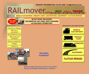 railmover.net: Railmovers for sale or rent
Railroad car movers for sale, rent or lease. Choose from railcar moving machines like Trackmobile, Rail Car Mover, Shuttlewagon and Railking for moving rail cars and machines. Buy or sell