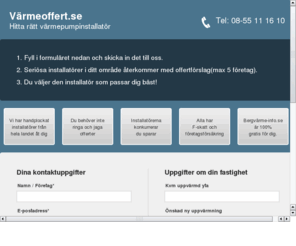 xn--vrmeoffert-q5a.com: Bergvärme värmepump offerter jämför pris och kostnad på värmepumpar
bergvärme installation på G? Få pris & offerter från värmepump installatörer spara på installationskostnaden