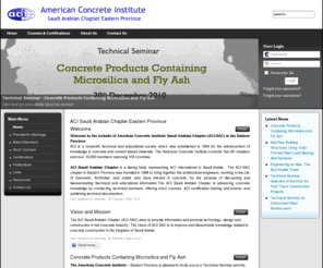 acisac.com: ACI Saudi Arabian Chapter Eastern Province
Welcome to the website of American Concrete Institute Saudi Arabian Chapter (ACI-SAC) in the Eastern Province ACI is a nonprofit, technical and educational society which was established in 1904 for