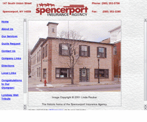 spencerportinsurance.com: Spencerport Insurance Agency
The Web site of the Spencerport Insurance Agency, an independent insurance agency located at 147 South Union Street in Spencerport, NY. Owner Linda Rauber.