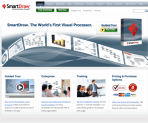 smartdraw.com: SmartDraw - Communicate Visually with the World's First Visual Processor(tm)
Creator of the World's First Visual Processor. Learn how to communicate up to six times better by using visuals with SmartDraw. Get product information, training, support, solutions and more.  Free trial, examples, and templates.