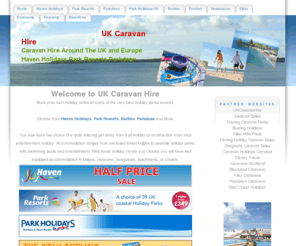 ukcaravanhire.org: Haven Holidays | Parkdean | Park Resorts | Butlins | Book Online Today
Haven Parkdean Park Resorts Butlins Siblu Eurocamp Keycamp Caravan Parks Book Online Today