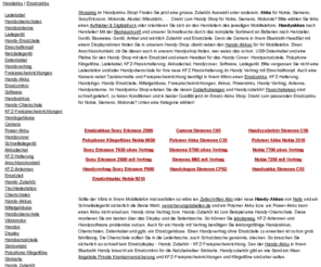 ersatzakku-handyakku.de: Handy Shop für Ersatzakkus und Handyakkus!
Handyakkus im Shop als Ersatz Ihren defekten Akku. Der passende Ersatz Für Nokia, Siemens, SonyEricsson, Alcatel, Panasonic, Philips und Sagem!