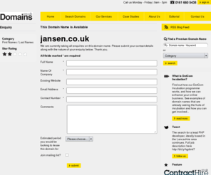 jansen.co.uk: Please enquire here about our premium domain names
Please fill out the information below. One of our representatives will be in touch regarding your enquiry as soon as possible. Please note: Your information