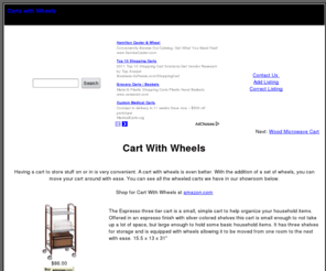 cartswithwheels.com: Carts With Wheels: Carts that have wheels for mobility
A cart with wheels is much better and more convenient than a cart that has no wheels at all.