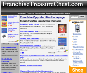 franchisetreasurechest.com: Franchise Opportunities Homepage
Reliable franchise opportunities information