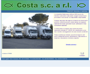 costa-trasporti.com: Costa s.c. a r.l. - Trasporti Regionali e Nazionali: espressi nazionali  europei, giornalieri locali, settimanali in linea sul territorio nazionale - Cecchina
Trasporti Regionali e Nazionali: espressi nazionali  europei, giornalieri locali, settimanali in linea sul territorio nazionale