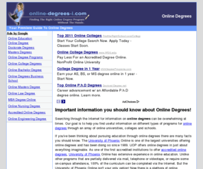 online-degrees-i.com: Online Degrees - Online Degree Programs - Online College Degrees
Information on online degrees including online degree programs, how to get online college degrees, and how to get an online nursing degree.