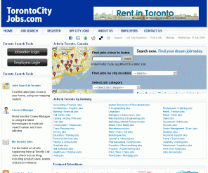 torontocityjobs.com: Search for Toronto Jobs | TorontoCityJobs.com - Jobs in Toronto. Jobs in Ontario.
Toronto Jobs - Torontocityjobs.com is the leading provider of Toronto Jobs and Jobs in Toronto, Ontario, Canada.