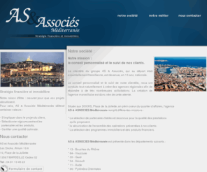 as-associes-provence.com: AS et Associés Méditérranée : stratégie financière et immobilière
SOLUTIONS IMMOBILIERES PLACEMENTS FINANCIERS