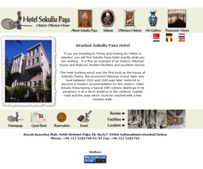 istanbulhotelspasha.com: istanbul hotels,hotels in istanbul,hotels istanbul,istanbul hotels,hotel istanbul,www.sokullupasahotel.com
Best Western Sokullu Pasa hotel located in the center of old Istanbul; sultanahmet. Which is walking distance to all important historical area and museums