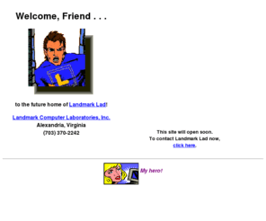 landmarklad.com: Landmark Lad home page
Created by Landmark Computer Labs
