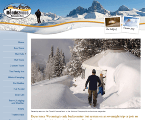 skithetetons.com: Backcountry Skiing, Guiding and Hut Tours in the Grand Tetons of Wyoming | Rendezvous Backcountry Tours
Rendezvous Backcountry Tours offers guided backcountry skiing and hut trips on Teton Pass in Jackson Hole and in Grand Teton National Park, Wyoming.