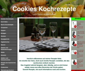 cookies-kochrezepte.com: Cookies Kochrezepte
Leckere Rezepte zum Kochen, Backen, Grillen, Desserts, Kuchen und Torten, Saucen und informatives und wissenswertes