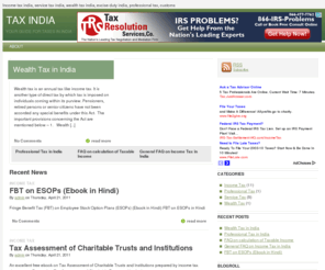 tax-india.com: Tax in India
Your guide for taxes and duties in india. Income Tax, Service Tax, Wealth tax, Excise duties, Professional tax etc