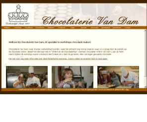 chocola.nu: 
Workshops Chocolade | Chocoladeletters | Chocolaterie Van Dam 
Workshops Chocolade, Chocolaterie Gelaterie Van Dam Heemstede , chocolade letters, bonbons, ijssalon, workshop chocola maken, chocoladeletters.