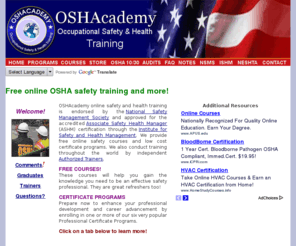oshatrain.info: OSHAcademy | Free Online OSHA Health and Safety Training
Professional Certificate Programs, training and recognition help you to design, develop, and deploy a safety management program to support effective business objectives.
