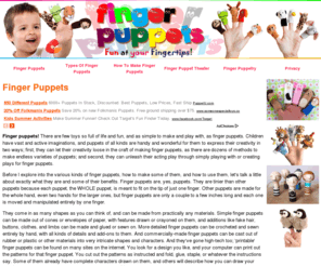 fingerpuppets.com: Finger Puppets - Finger Puppets
Finger puppets are colorful, cute and fun, and are one of the easiest and most re-useable toys young children can play with.