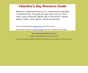 valentinesdirectory.com: Valentines Web Directory
Online Directory and Information Guide to Valentines Day.