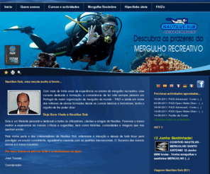 nautilus-sub.com: Nautilus-Sub : A mais antiga e maior escola internacional de mergulho em Portugal
Cursos Padi em Lisboa e Sesimbra. Curso de Instrutor. Primeiros Socorros Sadas de mergulho River Gurara. Viagens Mar Vermelho, Maldivas, Cabo Verde, Aores.