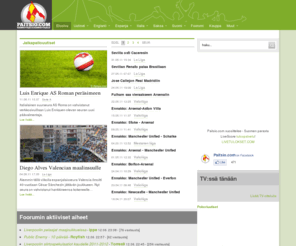 paitsio.com: Paitsio.com :: Suomen suosituin jalkapallosivusto faneilta faneille, jalkapallouutiset, tulokset ja tilastot
Jalkapallon erikoissivusto - seuraa suosikkiseuraasi ja osallistu keskusteluun.