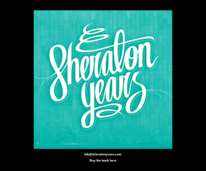 sheratonyears.com: Sheraton Years
Sheraton Years