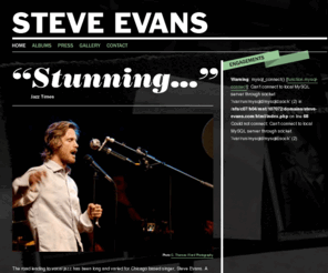 kahshohu.com: Steve Evans | Home
Steve Evans is a hip new jazz singer from Chicago - one with an equal ear for old standards and more contemporary tunes